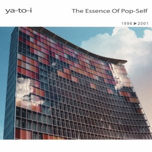 ya-to-i/The Essence Of Pop-Self 1996-2001 + menu[PCD-26050]