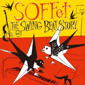 THE SWING BEAT STORY ［CD+DVD］＜初回限定盤＞
