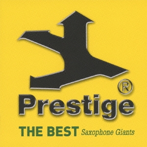 Prestige THE BEST サックス･ジャイアンツ