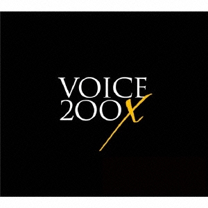 VOICE 200X ［CD+DVD+バックステージパス・レプリカ］＜初回生産限定プレミアム盤＞