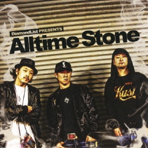DiamondList Presents Alltime Stone vol.1 MIXED BY DJ MILLAR (Diamond List)