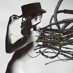 DYSTOPIA ［CD+DVD］