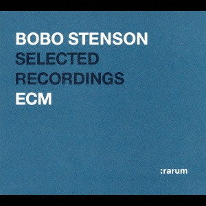 ECM 24bit ベスト・セレクション～ボボ・ステンソン