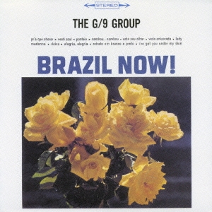 ブラジルオリジナル The G/9 Group / Brazil Now! The G/9 Group – Brazil Now! – Vinyl (LP, Album, Mono), 1968