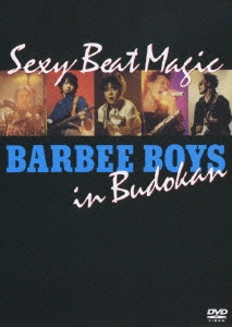 Сӡܡ/Sexy Beat Magic BARBEE BOYS in Budokan[MHBL-33]