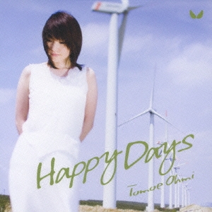 Happy Days ～ラジオ番組『近江知永の「す」!』テーマ曲＜通常盤＞