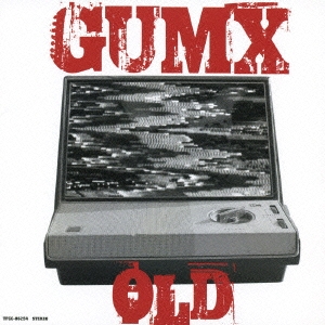 GUMX/OLD