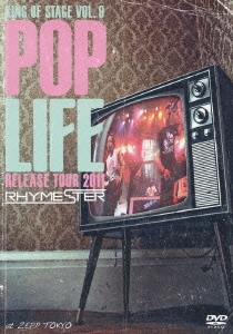 RHYMESTER/KING OF STAGE VOL.9 POP LIFE RELEASE TOUR 2011 at ZEPP TOKYO̾ǡ[KSBL-5983]