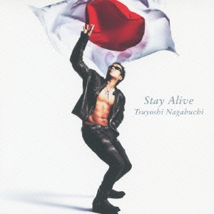 Stay Alive ［CD+DVD］＜初回限定盤＞