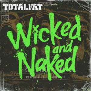 Wicked and Naked ［CD+DVD］＜初回生産限定盤＞