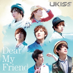 Dear My Friend ［CD+DVD］＜通常盤＞