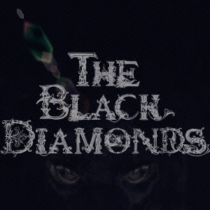 THE BLACK DIAMONDS＜通常盤＞