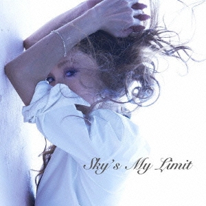 Sky's My Limit ［CD+DVD］＜初回生産限定盤＞