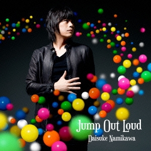 Jump Out Loud＜通常盤＞