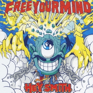 HEY-SMITH/Free Your Mind[CBR-29]
