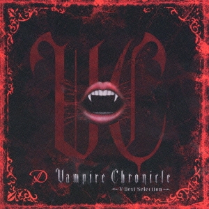 Vampire Chronicle ～V-Best Selection～＜通常盤＞
