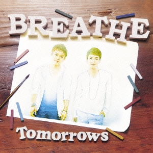 Tomorrows (TYPE-B) ［CD+DVD］