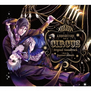 KUROSHITSUJI Book of CIRCUS Original Soundtrack