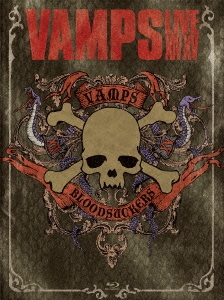 VAMPS LIVE 2014-2015 ［Blu-ray Disc+ブックレット］＜初回限定盤A＞