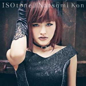ISOtone ［CD+DVD］＜初回限定アーティスト盤＞