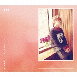 Toy (Japanese Version) ［CD+DVD+ソロフォトブックレット］＜初回限定盤/U-KWON Edition＞