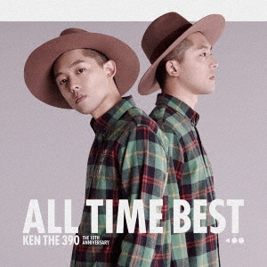 KEN THE 390 ALL TIME BEST THE 10TH ANNIVERSARY ［2CD+DVD］
