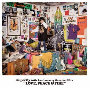 Superfly 10th Anniversary Greatest Hits LOVE, PEACE & FIRE＜初回限定盤＞