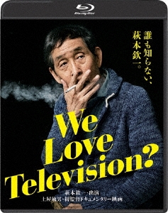 We Love Television? ［Blu-ray Disc+DVD］