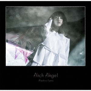 Arch Angel ［CD+Blu-ray Disc+Tシャツ+フォトブック］＜完全生産限定盤＞
