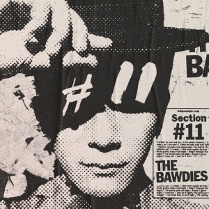 THE BAWDIES Section #11 DELUXE EDITION - 邦楽
