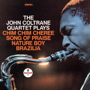 John Coltrane Quartet/ジョン・コルトレーン・カルテット・プレイズ