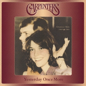 Carpenters Yesterday Once More