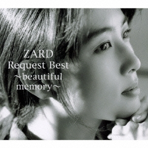 ZARD Request Best ～beautiful memory～ ［2CD+DVD］