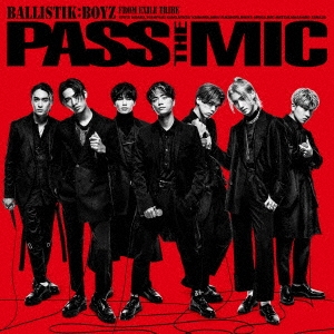 PASS THE MIC ［CD+2DVD］