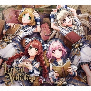 Lyrical Anthology ［CD+Blu-ray Disc］＜A ver.＞