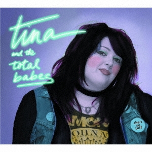Tina &The Total Babes/she's so tuff[WIV-208CD]