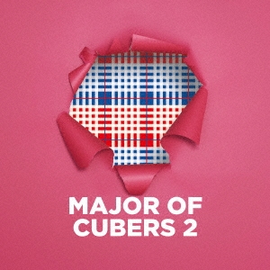 CUBERS/MAJOR OF CUBERS 2 CD+Blu-ray Disc[KIZC-704]