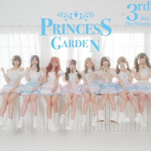 PrincessGarden-ɱ-/The Princess Third Act[JH-0046]