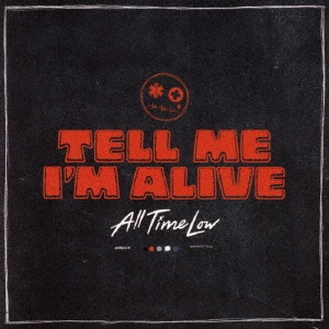 All Time Low/Tell Me I'm Alive