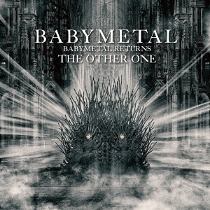 BABYMETAL RETURNS -THE OTHER ONE-＜完全生産限定盤＞