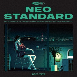 Neo Standard＜生産限定盤＞