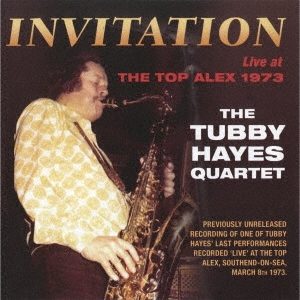 Tubby Hayes Quartet/ơ饤åȡȥåסå1973㴰ס[UVJZ-10208]