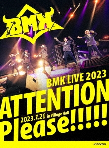 BMK LIVE 2023 ATTENTION Please!!!!! ［Blu-ray Disc+フォトブック］