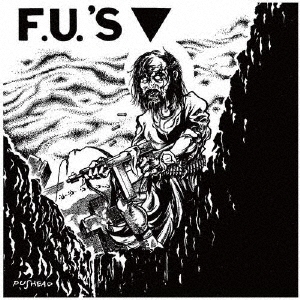 F.U.'s/Discography 1982-1984[BTR146]