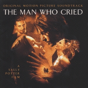 「The Man Who Cried」オリジナル・サウンドトラック