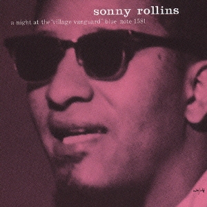 Sonny Rollins/ヴィレッジ・ヴァンガードの夜 +4