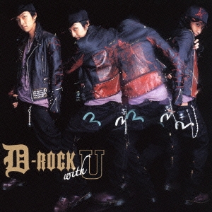 D-ROCK with U  ［CD+DVD］