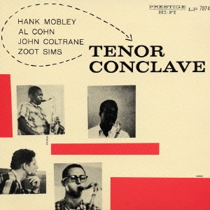 テナー・コンクレイヴ＜期間限定特別価格盤＞