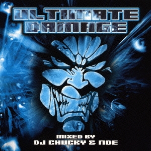 ULTIMATE DAMAGE MIXED BY DJ CHUCKY & NDE
