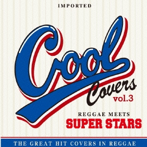 COOL COVERS 3 Reggae meets SUPERSTARS